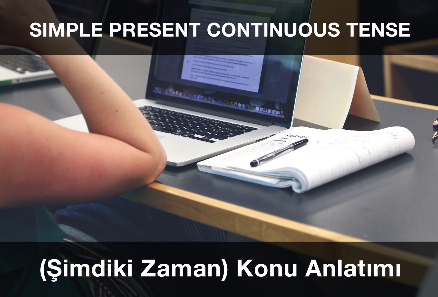 Simple Present Continuous Tense (Şimdiki Zaman) Konu Anlatımı