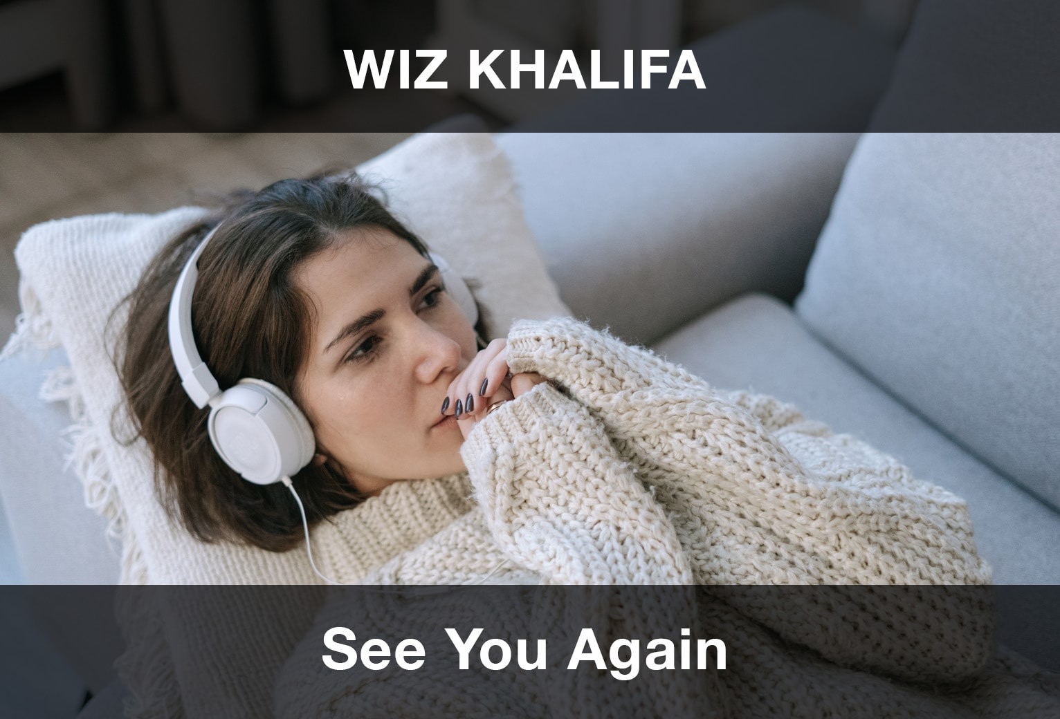 Wiz Khalifa - See You Again Şarkı Sözleri Çeviri