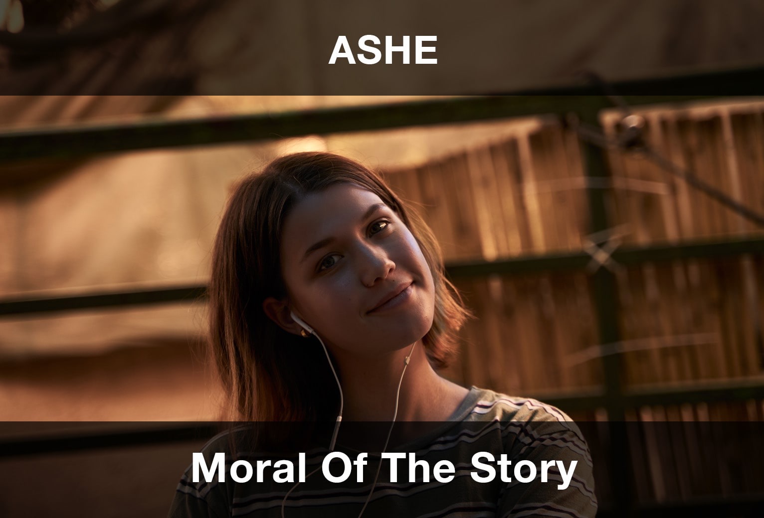 Ashe - Moral of the Story Şarkı Sözleri Çeviri