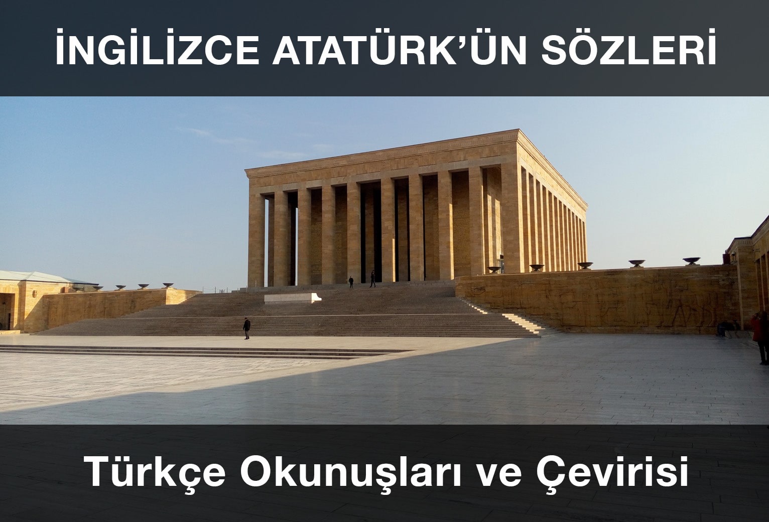 İngilizce Mustafa Kemal Atatürk’ün Sözleri