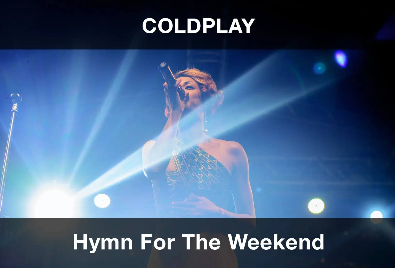 Coldplay - Hymn for The Weekend Şarkı Sözleri Çeviri