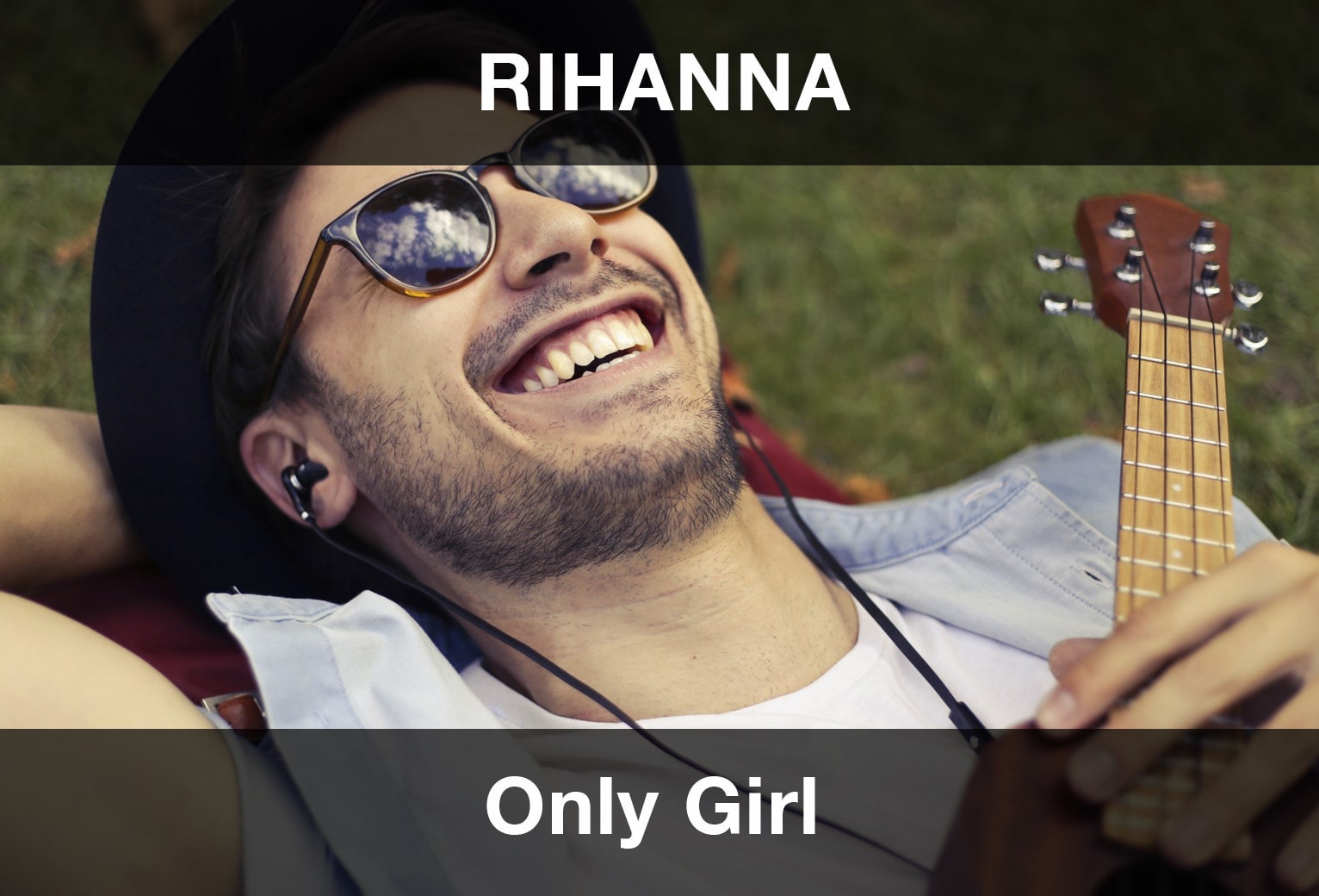 Rihanna – Only Girl Şarkı Sözleri Türkçe Çeviri