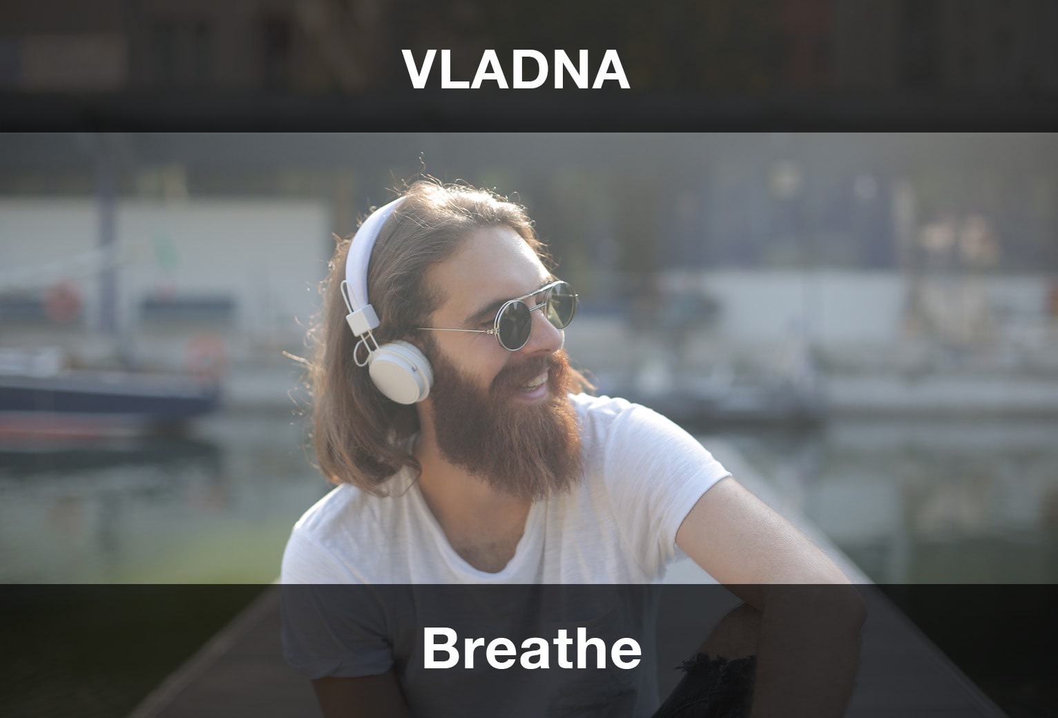 Vladana – Breathe Şarkı Sözleri Türkçe Çeviri
