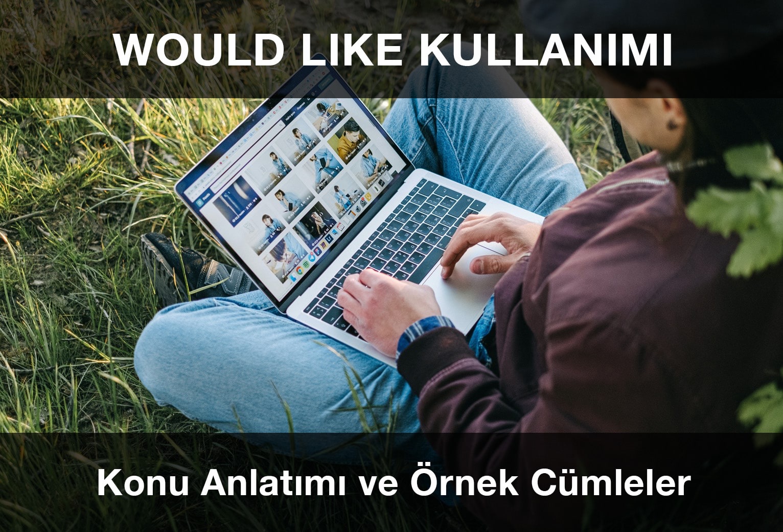 Would Like Kullanımı, Konu Anlatımı: Would You Like ile İlgili Cümleler