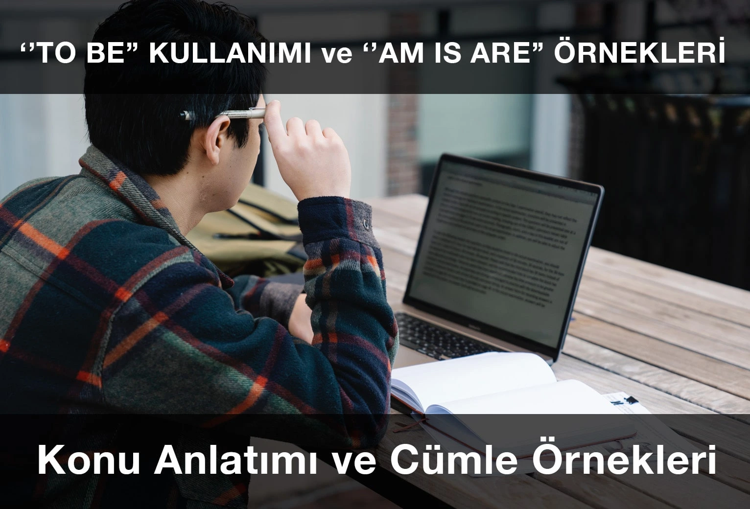 “To Be” Kullanımı ve Konu Anlatımı: “Am Is Are” Cümle Örnekleri