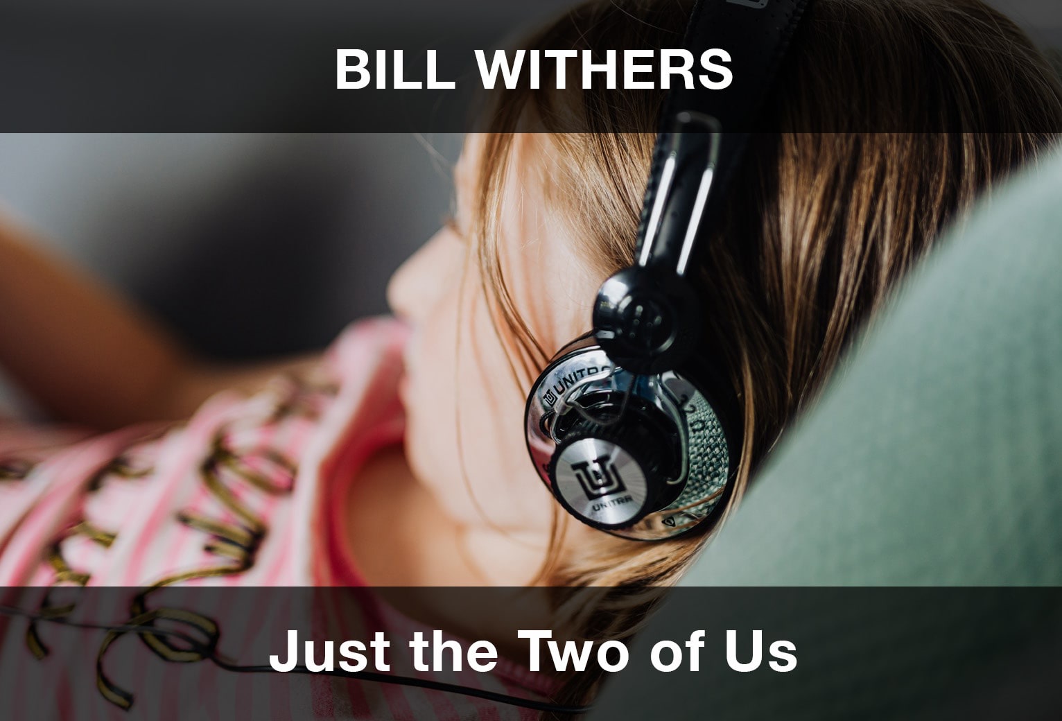 Bill Withers – Just the Two of Us Şarkı Sözleri Türkçe Çeviri