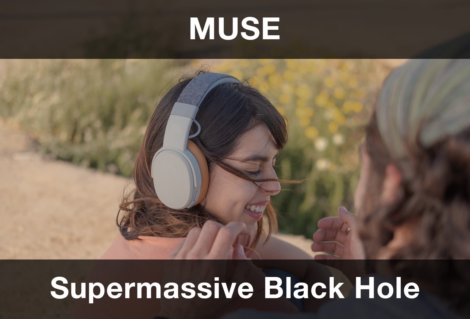 Muse – Supermassive Black Hole Şarkı Sözleri Türkçe Çeviri