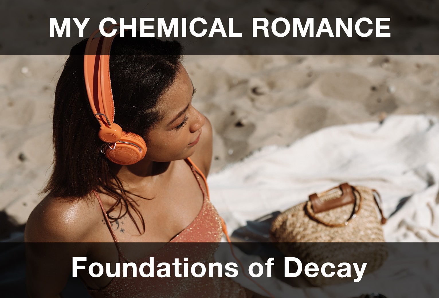 My Chemical Romance - Foundations of Decay Şarkı Sözleri Türkçe Çevirisi