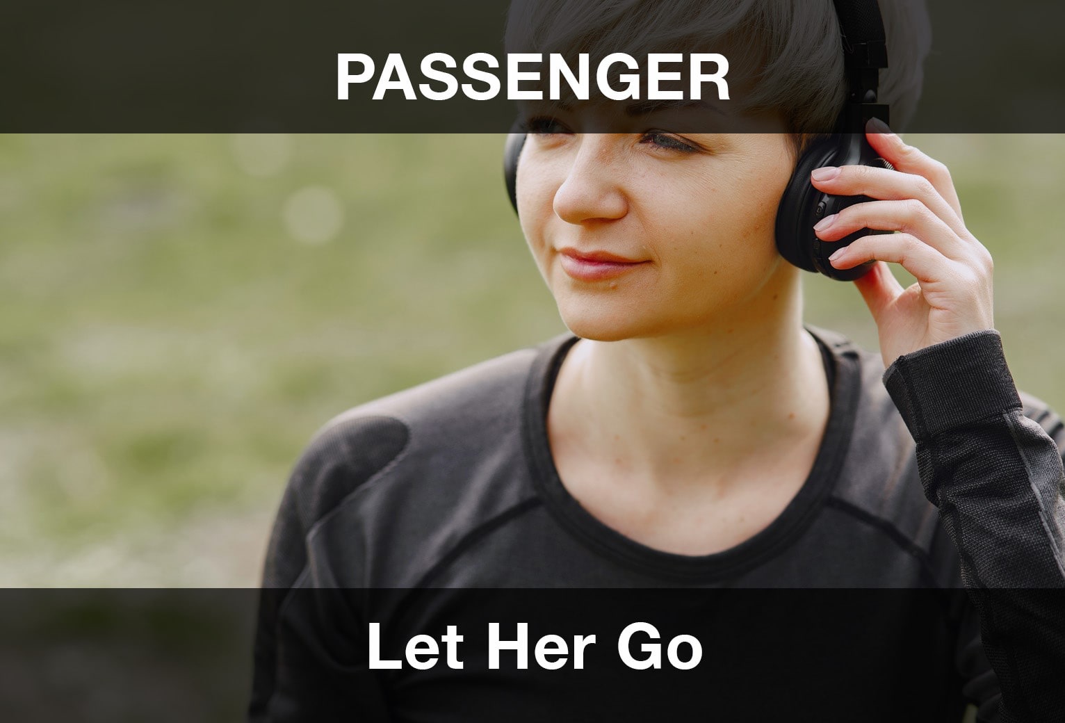 Passenger - Let Her Go Şarkı Sözleri Türkçe Çeviri