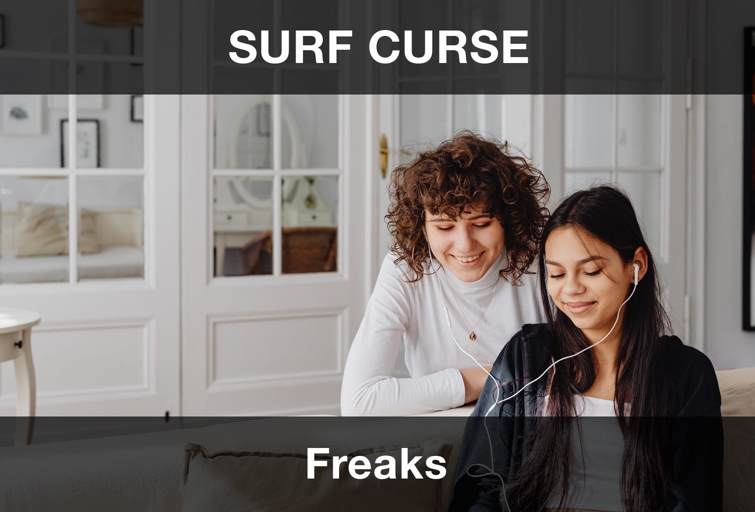 Surf Curse – Freaks Şarkı Sözleri Türkçe Çeviri
