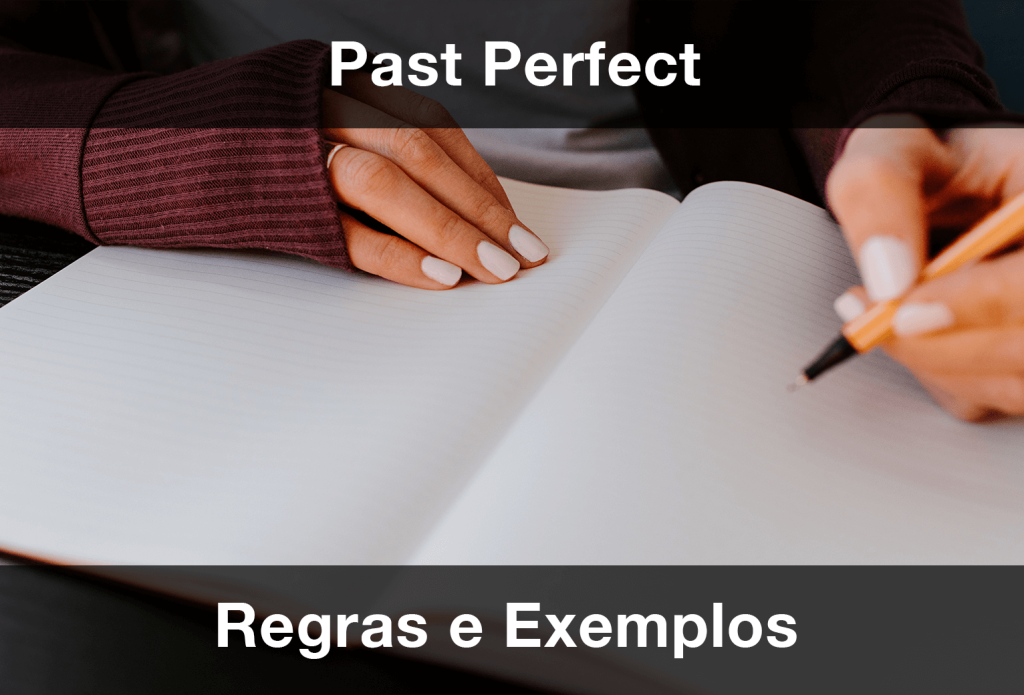 Simple Past Passado Simples em Inglês (2024 Atualizado) EnglishCentral Blog