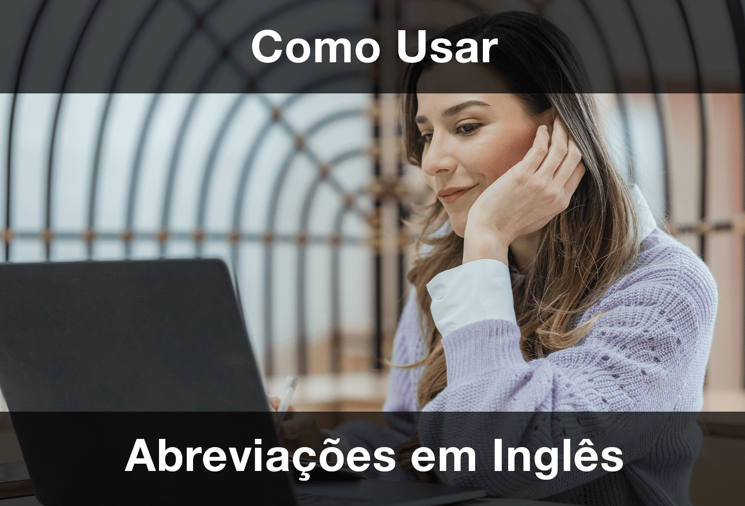 XOXO? WTF? TBT? 20 siglas em inglês pra aprender ASAP!