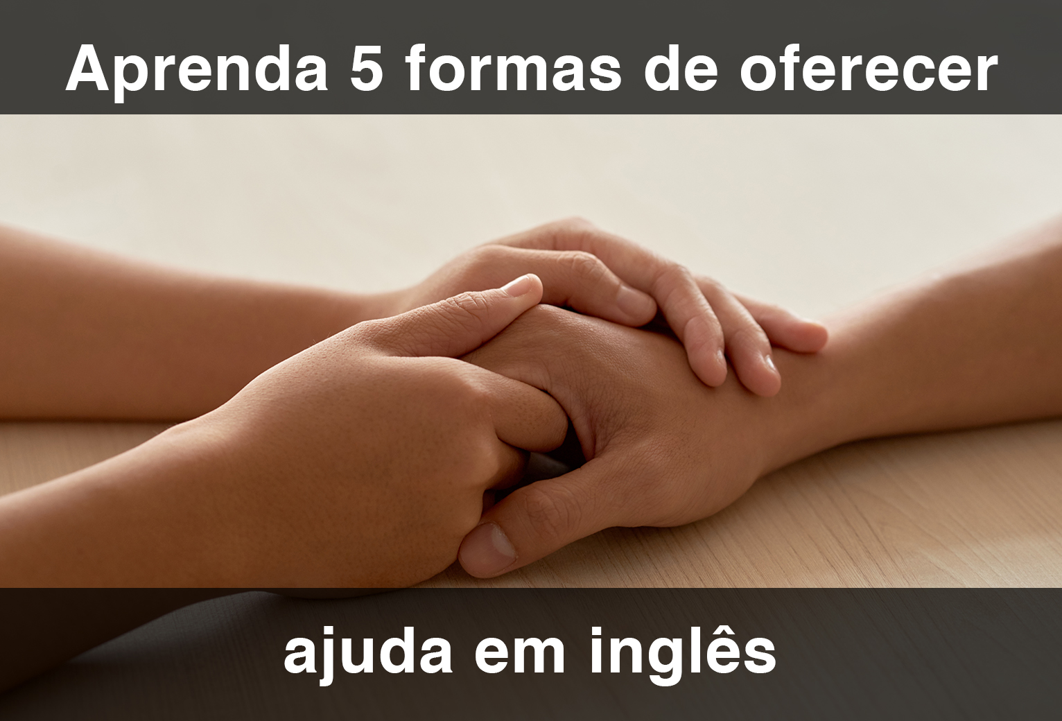 YOU START - BLOG: Expressões para falar sobre amizade em Inglês