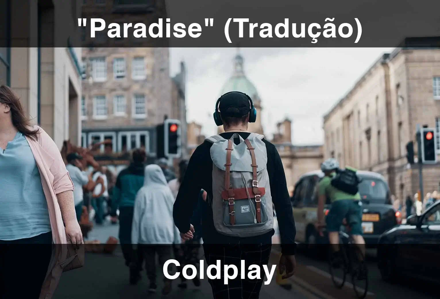 "Paradise" (Tradução) – Coldplay