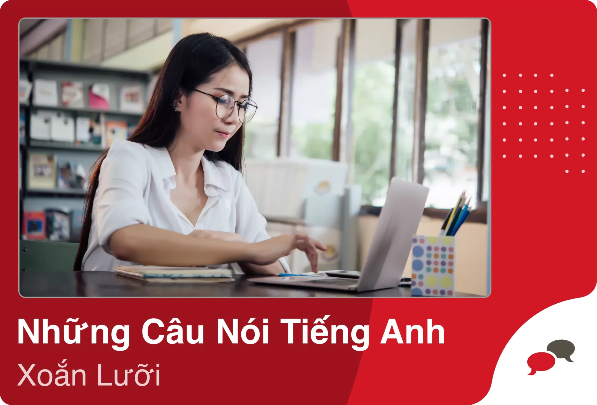 Những Câu Nói Tiếng Anh Xoắn Lưỡi 2024 - EnglishCentral Blog